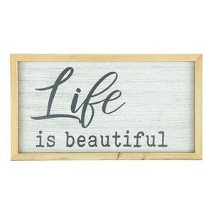 Life is beautiful Wall Sign or standing
